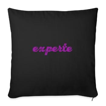 so sieht ein Experte aus - Sofakissenbezug 45 x 45 cm - Schwarz - Vorne