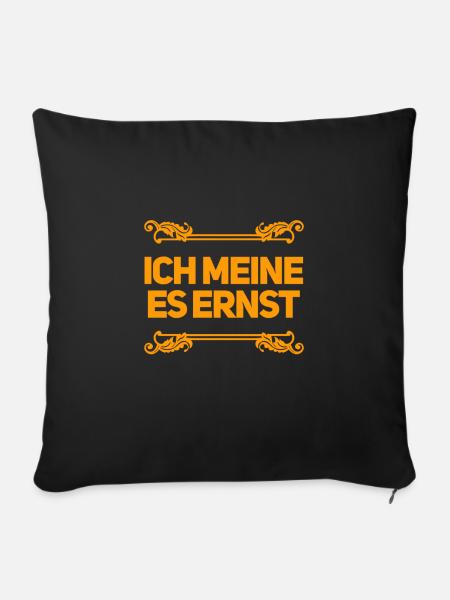 das ist mein ernst - Sofakissenbezug 45 x 45 cm - Schwarz