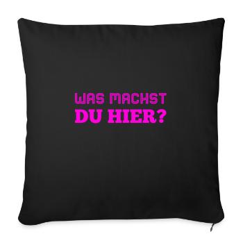 was geht ab? - Sofakissenbezug 45 x 45 cm - Schwarz - Vorne