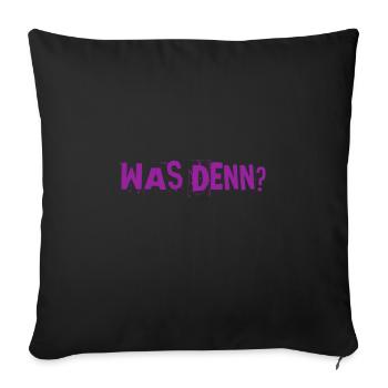 gibt es denn Probleme? - Sofakissenbezug 45 x 45 cm - Schwarz - Vorne