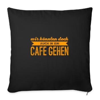 Lust auf einen Kaffee? - Sofakissenbezug 45 x 45 cm - Schwarz - Vorne