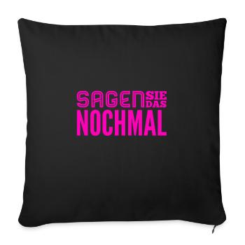 eine Wiederholung kann nicht schaden - Sofakissenbezug 45 x 45 cm - Schwarz - Vorne