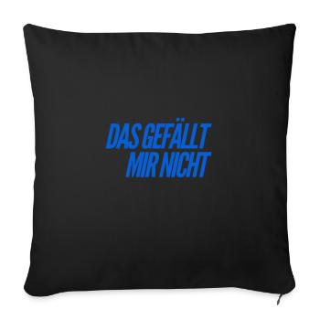 das ist nichts für mich - Sofakissenbezug 45 x 45 cm - Schwarz - Vorne