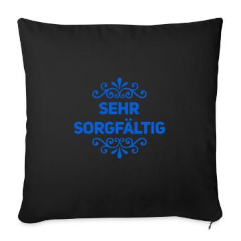 ich mag es sorgfältig - Sofakissenbezug 45 x 45 cm - Schwarz - Vorne