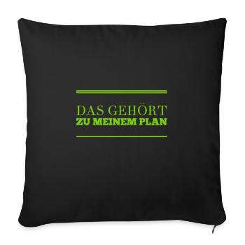 Teil des Plans - Sofakissenbezug 45 x 45 cm - Schwarz - Vorne