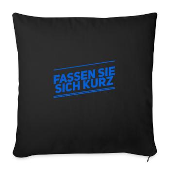 kurz und knapp - Sofakissenbezug 45 x 45 cm - Schwarz - Vorne