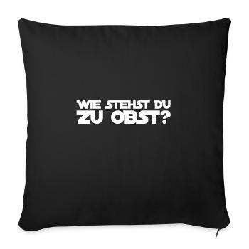 Isst du gerne Obst? - Sofakissenbezug 45 x 45 cm - Schwarz - Vorne