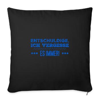 entschuldige bitte - Sofakissenbezug 45 x 45 cm - Schwarz - Vorne