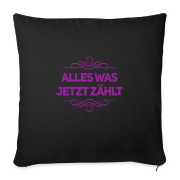 alles was zählt - Sofakissenbezug 45 x 45 cm - Schwarz - Vorne