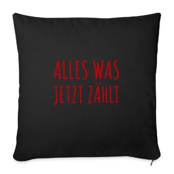 das ist für mich bedeutsam - Sofakissenbezug 45 x 45 cm - Schwarz - Vorne