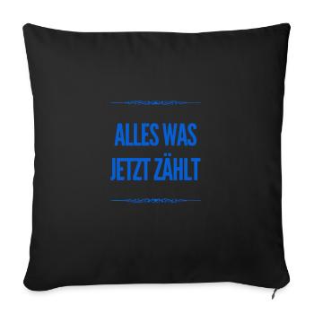 was wichtig für mich ist - Sofakissenbezug 45 x 45 cm - Schwarz - Vorne