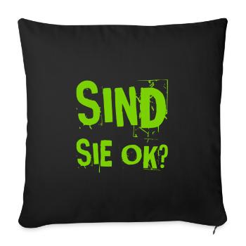 alles ok bei ihnen? - Sofakissenbezug 45 x 45 cm - Schwarz - Vorne