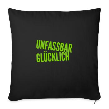 ich bin im Glück - Sofakissenbezug 45 x 45 cm - Schwarz - Vorne