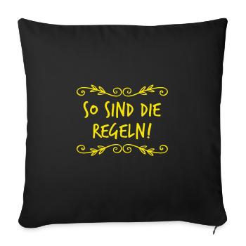 Regeln sind wichtig - Sofakissenbezug 45 x 45 cm - Schwarz - Vorne
