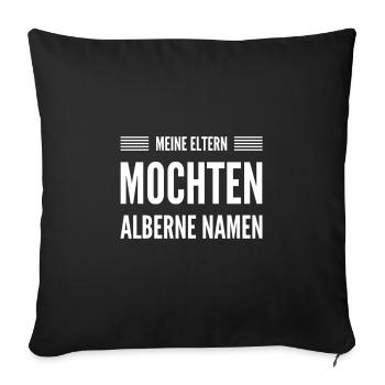 mein Name ist zum lachen - Sofakissenbezug 45 x 45 cm - Schwarz - Vorne
