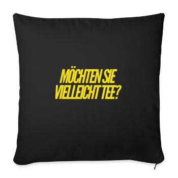 Bock auf Tee? - Sofakissenbezug 45 x 45 cm - Schwarz - Vorne