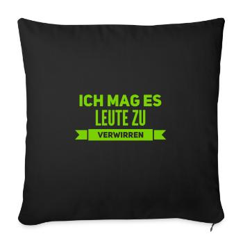 die Verwirrung der Leute - Sofakissenbezug 45 x 45 cm - Schwarz - Vorne