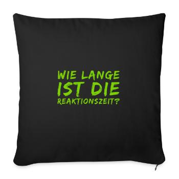 wie lange dauert es? - Sofakissenbezug 45 x 45 cm - Schwarz - Vorne