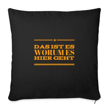 das ist das warum - Sofakissenbezug 45 x 45 cm - Schwarz - Vorne