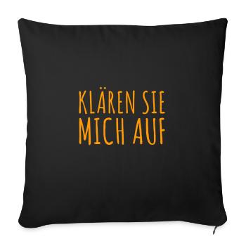 einfach mal aufklären - Sofakissenbezug 45 x 45 cm - Schwarz - Vorne