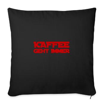 Kaffee ist wunderbar - Sofakissenbezug 45 x 45 cm - Schwarz - Vorne