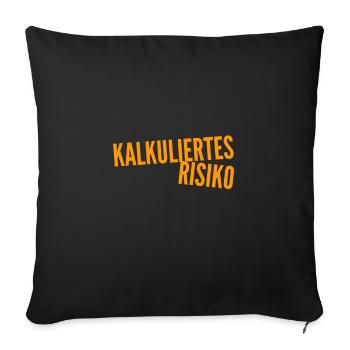 ich stehe auf kalkuliertes Risiko - Sofakissenbezug 45 x 45 cm - Schwarz - Vorne