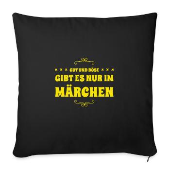 ich mag keine Märchen - Sofakissenbezug 45 x 45 cm - Schwarz - Vorne