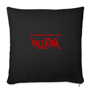 vor dir steht eine Valentinsfrau - Sofakissenbezug 45 x 45 cm - Schwarz - Vorne