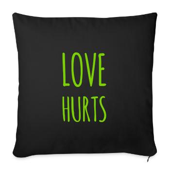 Love Hurts - Sofa pillowcase 17,3'' x 17,3'' (45 x 45 cm) - black - Front