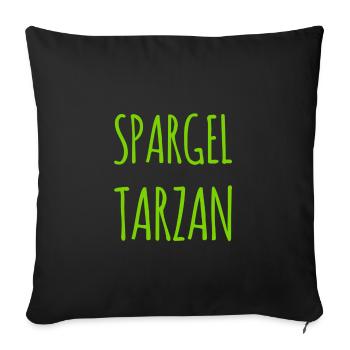 Spargeltarzan - Sofakissenbezug 45 x 45 cm - Schwarz - Vorne