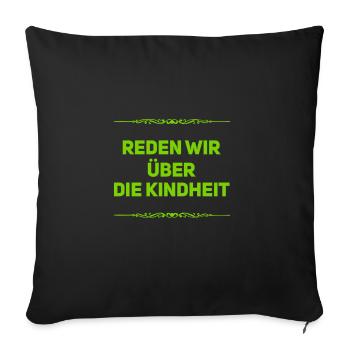 über die Kindheit - Sofakissenbezug 45 x 45 cm - Schwarz - Vorne