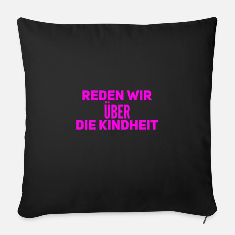 sprechen wir über die Kindheit - Sofakissenbezug 45 x 45 cm - Schwarz