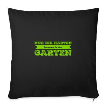 kommst du in den Garten? - Sofakissenbezug 45 x 45 cm - Schwarz - Vorne