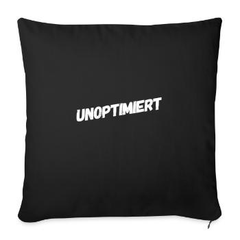 I'm optimizing myself - Sofa pillowcase 17,3'' x 17,3'' (45 x 45 cm) - black - Front