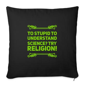 Religion vs Science - Housse de coussin décorative 45 x 45 cm - noir - Devant