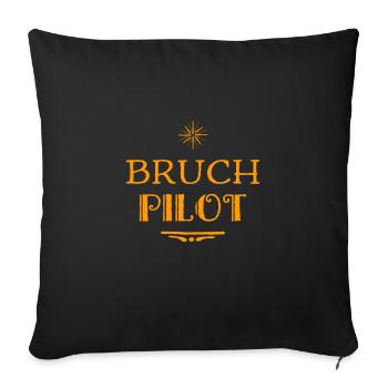 ich bin ein Bruchpilot - Sofakissenbezug 45 x 45 cm - Schwarz - Vorne