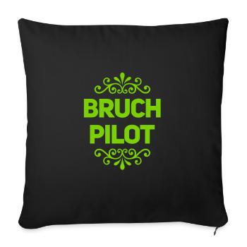ein Bruchpilot - Sofakissenbezug 45 x 45 cm - Schwarz - Vorne