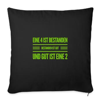 eine 4 ist bestanden - Sofakissenbezug 45 x 45 cm - Schwarz - Vorne