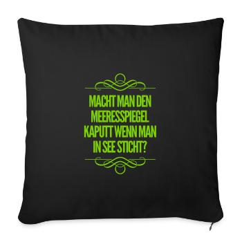 kaputter Meeresspiegel - Sofakissenbezug 45 x 45 cm - Schwarz - Vorne