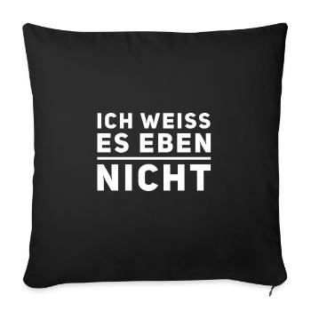 ich habe keinen Plan - Sofakissenbezug 45 x 45 cm - Schwarz - Vorne
