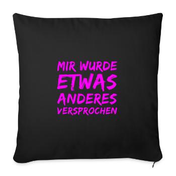 I was promised something else - Sofa pillowcase 17,3'' x 17,3'' (45 x 45 cm) - black - Front