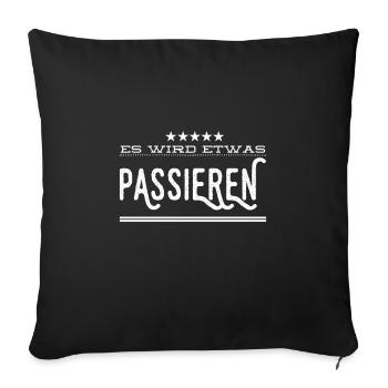 Something will happen - Sofa pillowcase 17,3'' x 17,3'' (45 x 45 cm) - black - Front