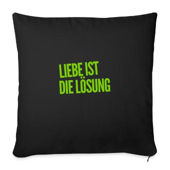 die Liebe ist wundervoll - Sofakissenbezug 45 x 45 cm - Schwarz - Vorne