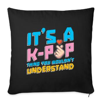 Korean Pop Musician Gift Funny K Pop - Sofa pillowcase 17,3'' x 17,3'' (45 x 45 cm) - black - Front