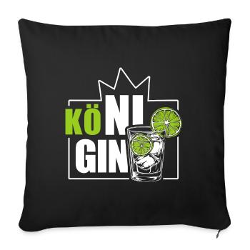 Kö-ni-Gin - die Gin Königin - Wortspiel - Sofakissenbezug 45 x 45 cm - Schwarz - Vorne