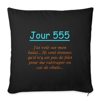 Jour 555 – Vol magique sans filet - Housse de coussin décorative 45 x 45 cm - noir - Devant