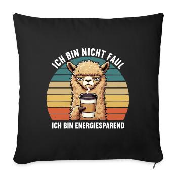 Ich Bin nicht faul Alpaka lamas Alpakabesitzer - Sofakissenbezug 45 x 45 cm - Schwarz - Vorne
