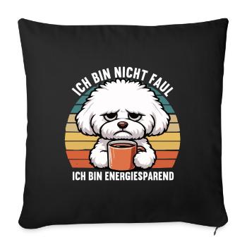 Ich Bin Nicht Faul Bichon frise Bichon Hund - Sofakissenbezug 45 x 45 cm - Schwarz - Vorne