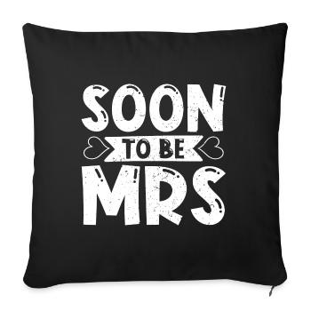 Wedding, Marry, Wife, Gift, Funny, Bride - Sofa pillowcase 17,3'' x 17,3'' (45 x 45 cm) - black - Front