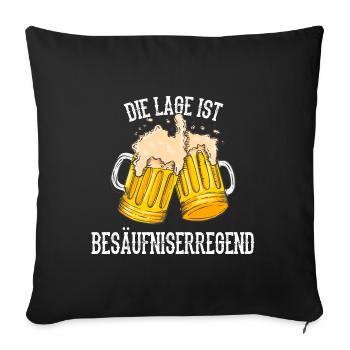 Die Lage ist Besäufniserregend Bier trinken - Sofakissenbezug 45 x 45 cm - Schwarz - Vorne